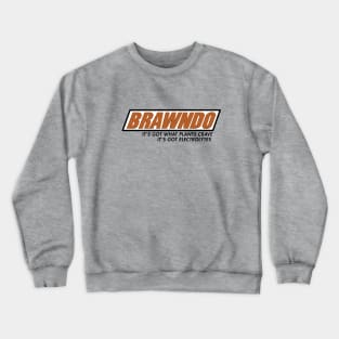 Brawndo - It's got what plants crave, it's got electrolytes Crewneck Sweatshirt